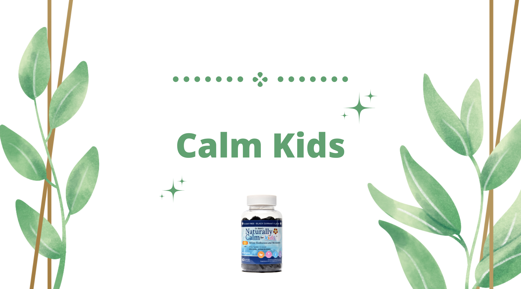 Product Spotlight: Dr. Klein's Naturally Calm Gummies For Kids - A Natural Solution to Relieve Stress & Support Focus